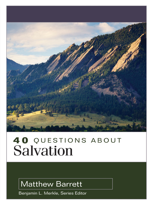 Title details for 40 Questions About Salvation by Matthew Barrett - Wait list